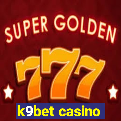 k9bet casino